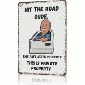 CIFbuy Hit The Road Dude Private Property Aluminum Wall Art, Wall Art, Garage Sign 8x12 Decor（PrivatikPrivate, PrivatikPrivate, Theme Self-pickup