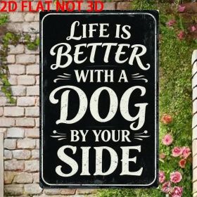 CIFbuy 2D Flat Metal Tin Sign, Dog By Your Side 8x12 Decor（Sign, ikSign,, Sign, ikSign,, Theme Self-pickup Logiopics）